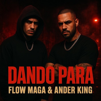 DANDO PARA (feat. ANDER-KING) - Single