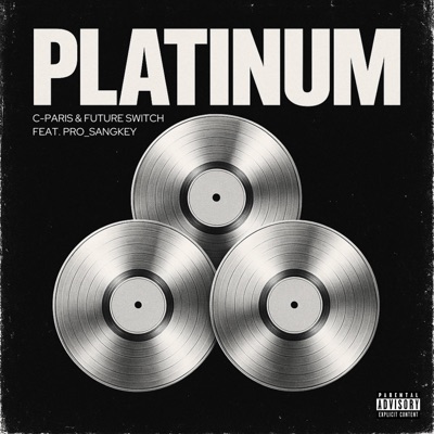 PLATINUM (feat. Future Switch & Pro_Sangkey) - Single