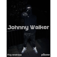 Johnny Walker (feat. Pikone) - Single - FCG Andreas
