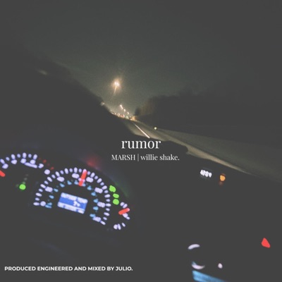 rumor (feat. MARSH & willie shake.) - Single