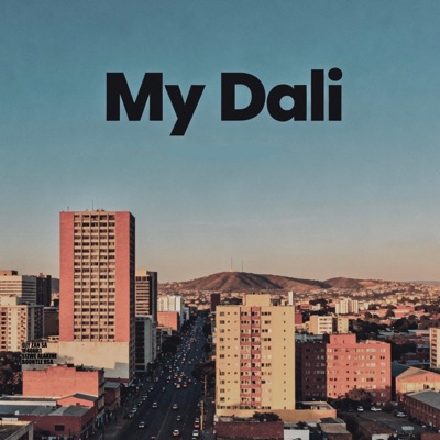 My Dali (feat. 1F4OUR1, Sizwe Alakine & Boontle RSA) - Single