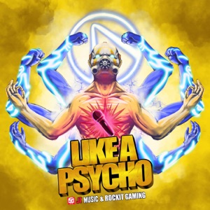 Like a Psycho (feat. JT Music) - Single