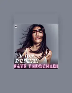 Listen to Fay Theochari, watch music videos, read bio, see tour dates & more!