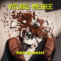 Vituiks menee - Single - Pasi ja Anssi