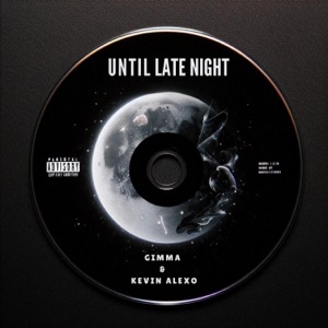 Until Late Night - Single