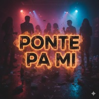 PONTE PA MI (feat. Bulper) - Single - N8EEN