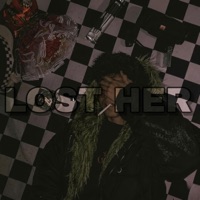 LOST HER - DalatParadi$e