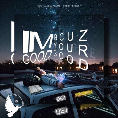 I'm Good (Duet.31:18) (feat. Michael Amaya) - Single