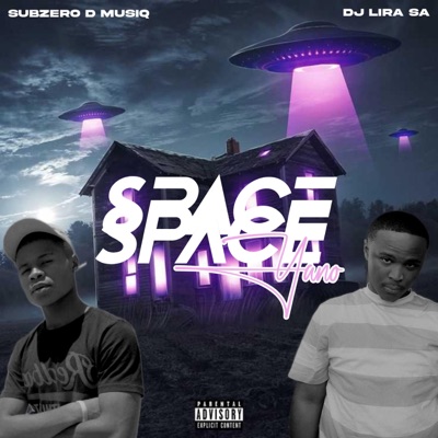 Space Yano (feat. Subzero D MusiQ) - Single