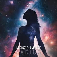 Fading - Single - Mirisz & Ampyre