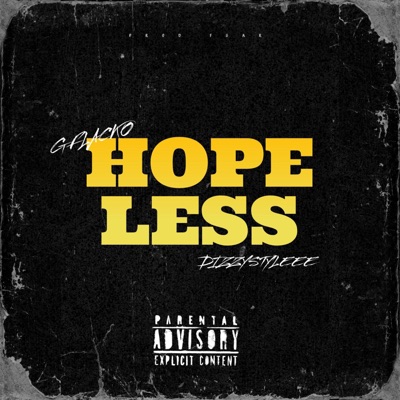 Hopeless (feat. G Flacko) - Single