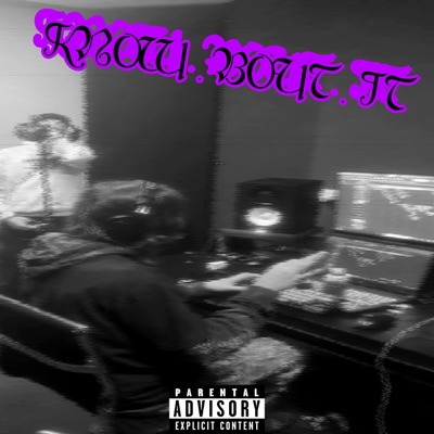 KNOW BOUT IT - Single