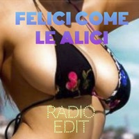 Felici come le alici