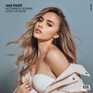 Max Oazo - Nothing's Gonna Stop Us Now (Extended Mix) - Line Dance Music