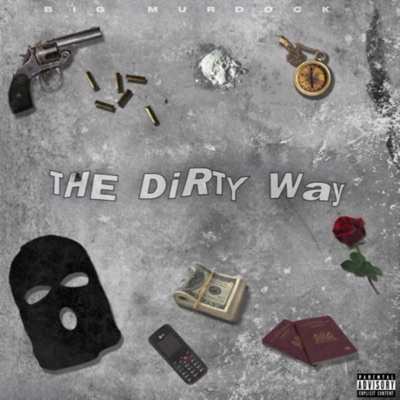 The DiRTY Way - Single