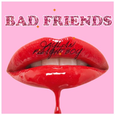 Bad Friends - Single