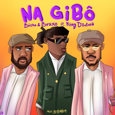Na Gibô (feat. King Defofera) - Single