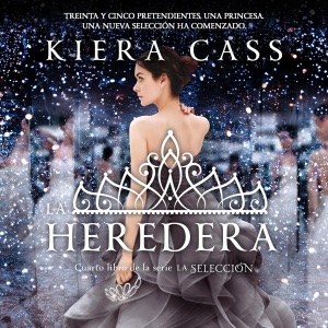 La heredera [The Heiress]: La selección 4 [Selection, Book 4] (Unabridged)