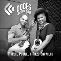 Doces Recordações - Single - Marcel Powell & Nilze Carvalho