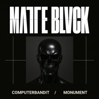 Monument - Single - Matte Blvck & Computerbandit