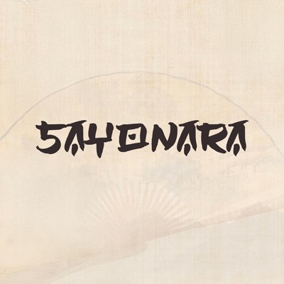 Sayonara (feat. Raú Garcia, Dany EMECE & Sempay) - Single