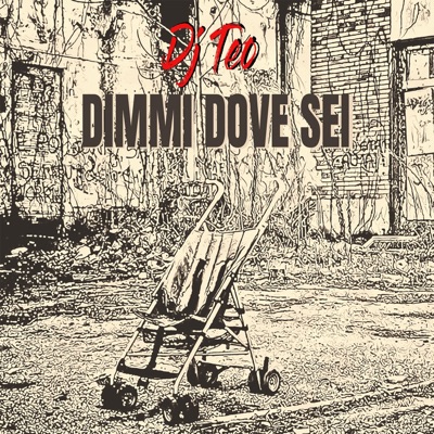 Dimmi dove sei - Single