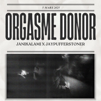 Orgasme Donor (feat. Jaypufferstoner) - Single