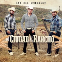 De Ciudad Al Rancho - Single - Los Del Sombrero
