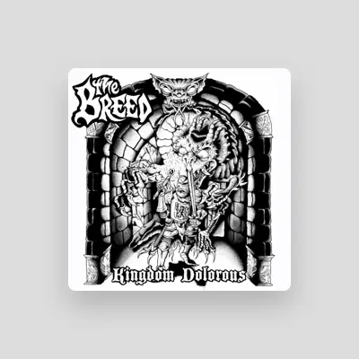 Listen to THE BREED, watch music videos, read bio, see tour dates & more!