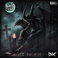 Left to rot - Single - Rxjxctxd by all