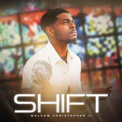 Shift (EP) - Malcom Christopher II Cover Art