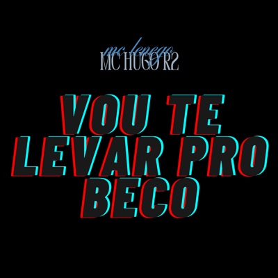 Te Leva pro Beco - Single