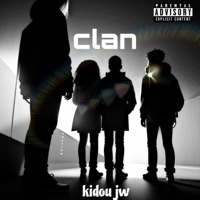 Clan (feat. Neo flow, Kapprio, Animus, Young darhi, Cnk, Mashine kid, Sb gvnggshit, Tthewhiteblackk & Yxung gk) - Single - Kidou JW