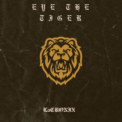 Eye The Tiger - Single