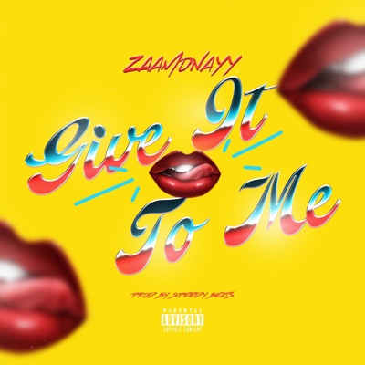 Give It To Me - Single