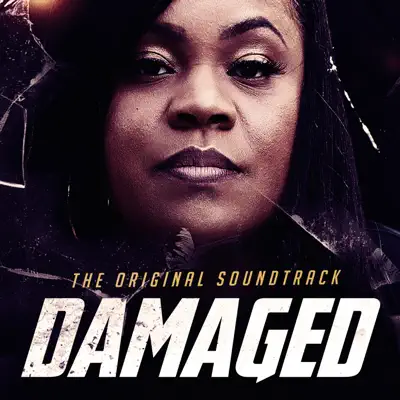 Listen to Damaged (The Original Soundtrack) by The Soundtrack