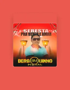 Escucha a Berguinho Moral, mira videos musicales, lee su biografía, consulta las fechas de las gira y más.