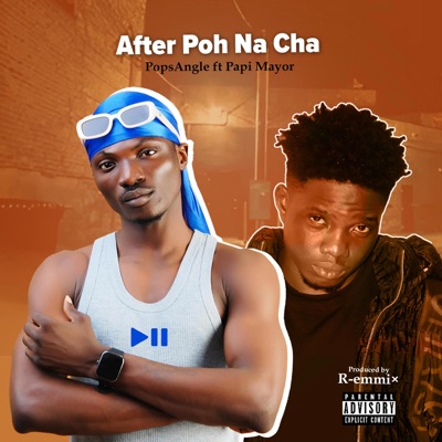 After Kpo Nah Cha (feat. Papi Mayor) - Single