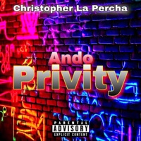 Ando Privity - Single - Christopher la percha