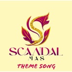 Scandal Mas Theme Song - Single