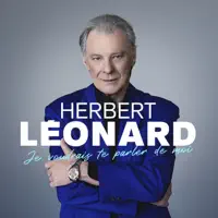 Je voudrais te parler de moi — Herbert Leonard