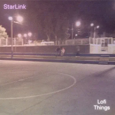 Listen to Lofi Things - EP by StarLink