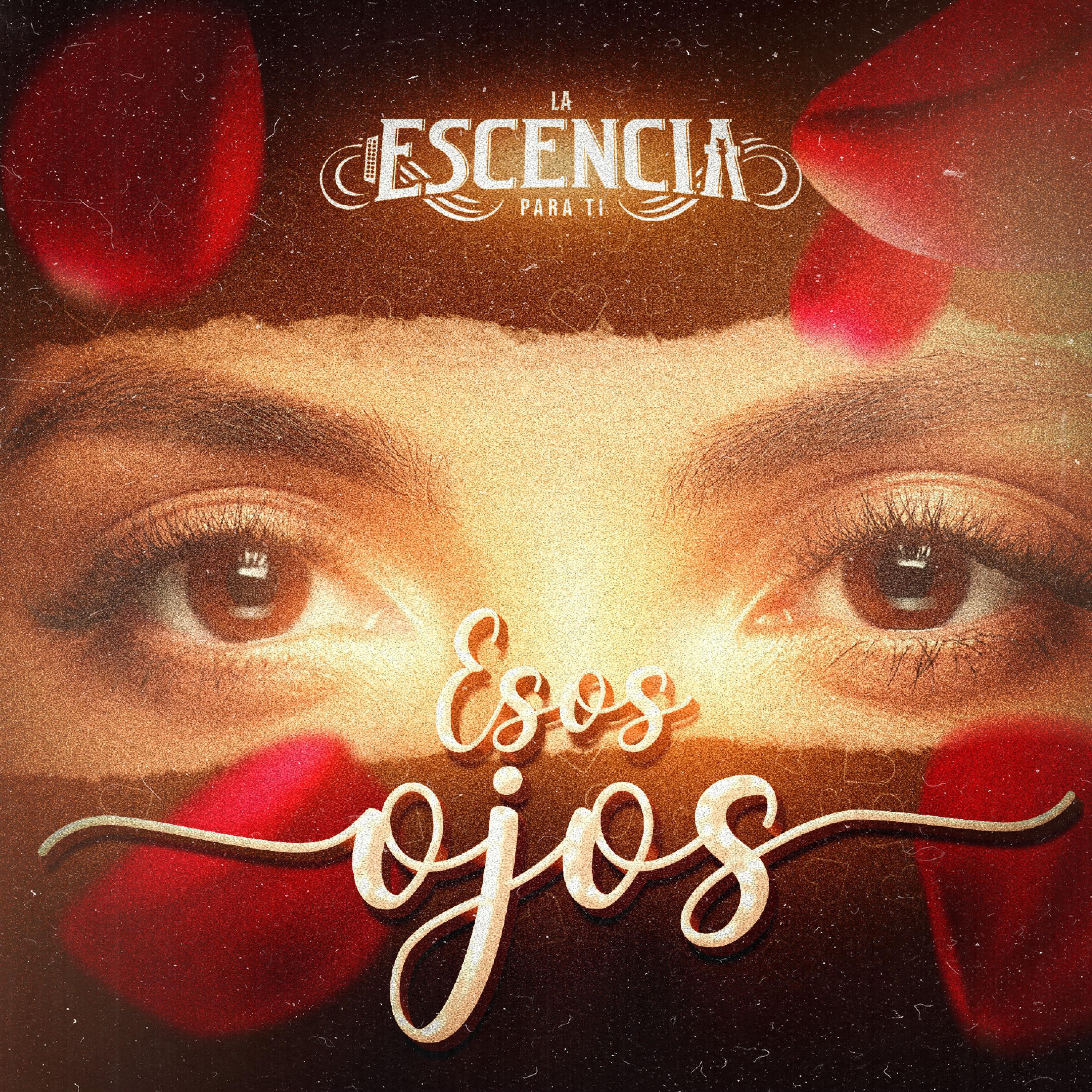Esos Ojos - Single