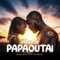 Papaoutai - CimaVibes lyrics