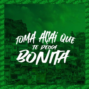 Toma Açaí Que te Deixa Bonita