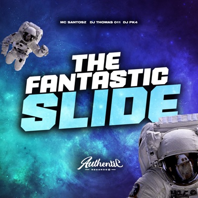The Fantastic Slide - Single