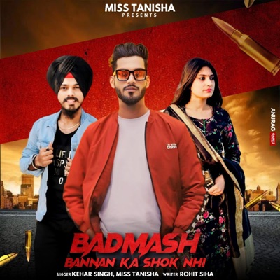 Badmash bannan ka shok nhi (feat. Kehar Singh & Lavi Nagar) - Single