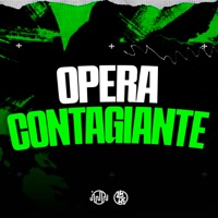 Opera Contagiante - Single - NOTURNO DJ, Mc Roldao & MC Yuki