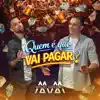 QUEM É QUE VAI PAGAR