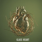 GLASS HEART